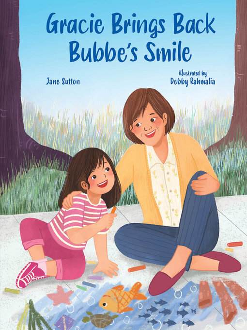 Title details for Gracie Brings Back Bubbe's Smile by Jane Sutton - Available